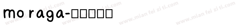mo raga字体转换